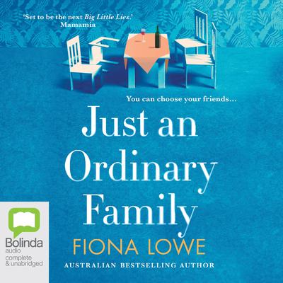 Just An Ordinary Family by Fiona Lowe audiobook