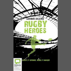 Rugby Heroes by Gerard Siggins audiobook
