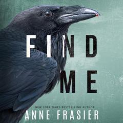Find Me by Anne Frasier audiobook