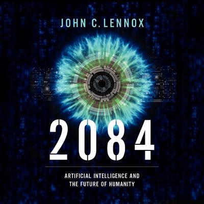 2084 by John C. Lennox audiobook