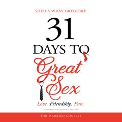 31 Days to Great Sex by Sheila Wray Gregoire audiobook