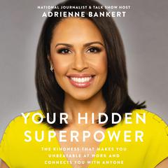 Your Hidden Superpower by Adrienne Bankert audiobook