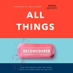 All Things Reconsidered by Knox McCoy audiobook