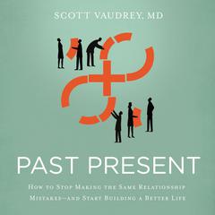 Past Present by Scott Vaudrey audiobook