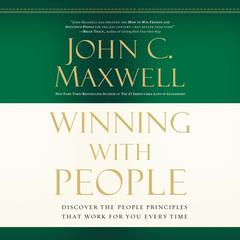 Winning with People by John C. Maxwell audiobook