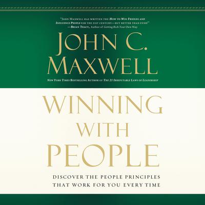 Winning with People by John C. Maxwell audiobook