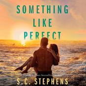 Something Like Perfect by  S. C. Stephens audiobook