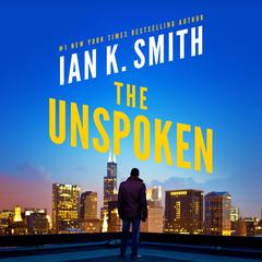 The Unspoken by Ian K. Smith audiobook