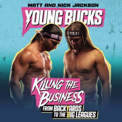 Young Bucks by Matt Jackson audiobook