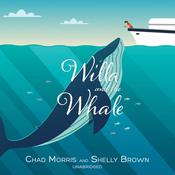 Willa and the Whale by  Shelly Brown audiobook