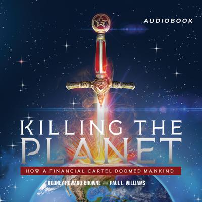 Killing the Planet by Paul L. Williams audiobook