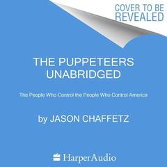 The Puppeteers by Jason Chaffetz audiobook