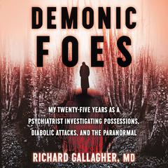 Demonic Foes by Richard Gallagher audiobook
