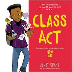 Class Act by Jerry Craft audiobook