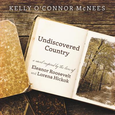 Undiscovered Country by Kelly O’Connor McNees audiobook