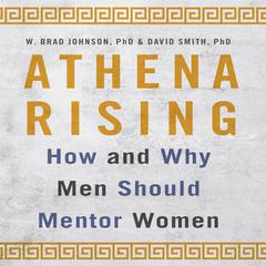 Athena Rising by W. Brad Johnson audiobook