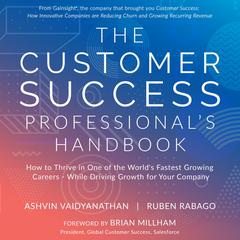 The Customer Success Professional's Handbook by Ruben Rabago audiobook