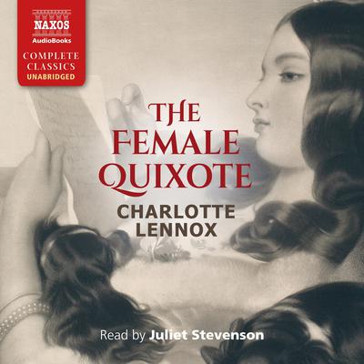 The Female Quixote by Charlotte Lennox audiobook