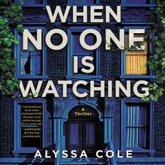 When No One Is Watching by Alyssa Cole audiobook
