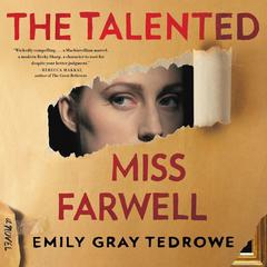 The Talented Miss Farwell by Emily Gray Tedrowe audiobook