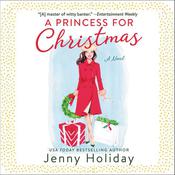 A Princess for Christmas by  Jenny Holiday audiobook