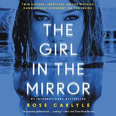 The Girl in the Mirror by Rose Carlyle audiobook