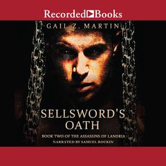 Sellsword's Oath by Gail Z. Martin audiobook