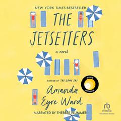 The Jetsetters by Amanda Eyre Ward audiobook