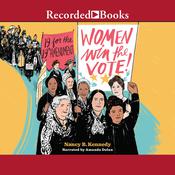 Women Win the Vote! by  Nancy B. Kennedy audiobook