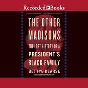 The Other Madisons by  Bettye Kearse audiobook
