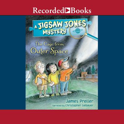 The Case from Outer Space by James Preller audiobook