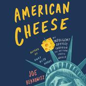 American Cheese by  Joe Berkowitz audiobook