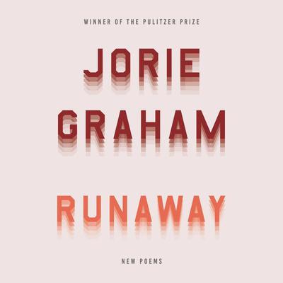 Runaway by Jorie Graham audiobook