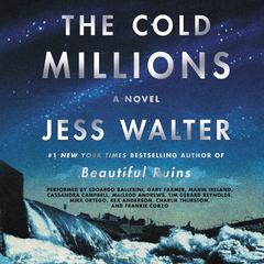 The Cold Millions by Jess Walter audiobook