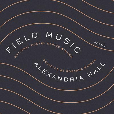 Field Music by Alexandria Hall audiobook