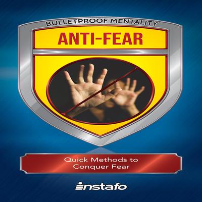 Anti-Fear by Instafo  audiobook