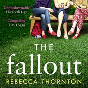 The Fallout by  Rebecca Thornton audiobook