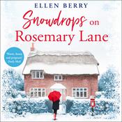 Snowdrops on Rosemary Lane by  Ellen Berry audiobook