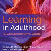 Learning in Adulthood by  Sharan B. Merriam audiobook