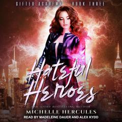 Hateful Heroes by Michelle Hercules audiobook