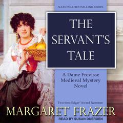The Servant’s Tale by Margaret Frazer audiobook