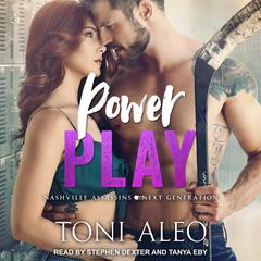 Power Play by Toni Aleo audiobook