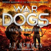 War Dogs by  AJ Newman audiobook