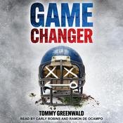 Game Changer by  Tommy Greenwald audiobook