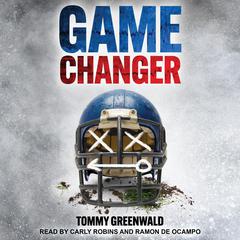 Game Changer by Tommy Greenwald audiobook