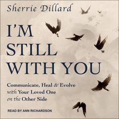I'm Still With You by Sherrie Dillard audiobook