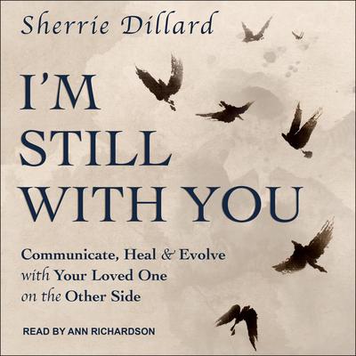 I'm Still With You by Sherrie Dillard audiobook
