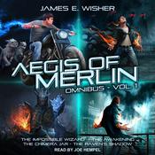 The Aegis of Merlin Omnibus Vol. 1 by  James E. Wisher audiobook