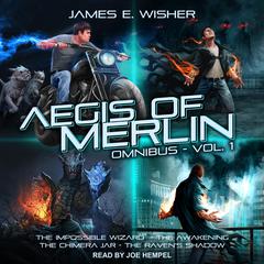 The Aegis of Merlin Omnibus Vol. 1 by James E. Wisher audiobook