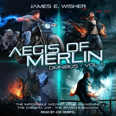 The Aegis of Merlin Omnibus Vol. 1 by James E. Wisher audiobook